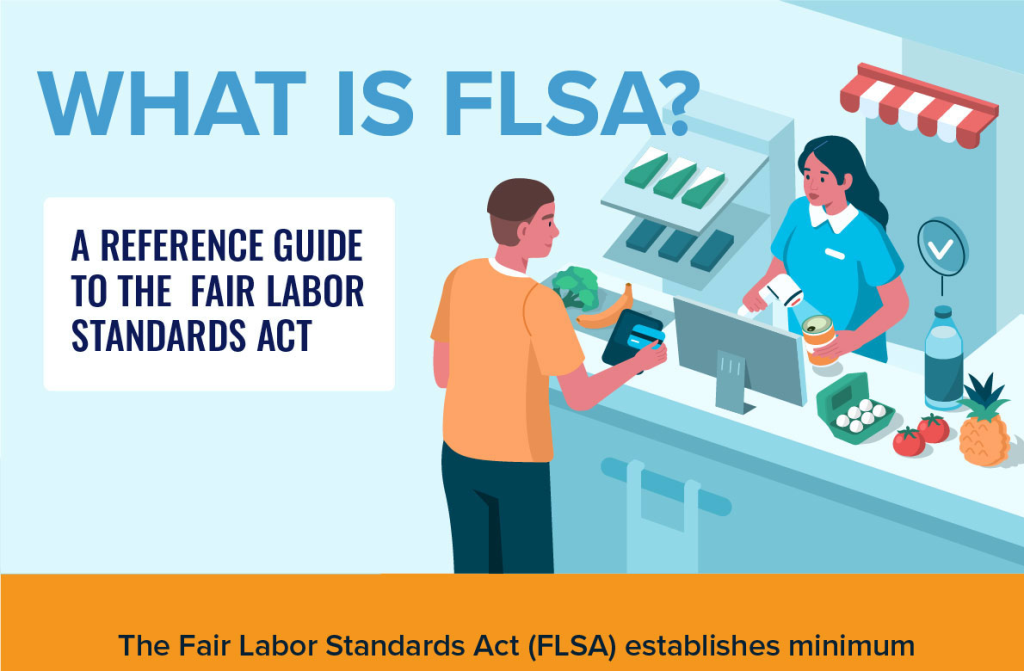 A Reference Guide to the Fair Labor Standards Act