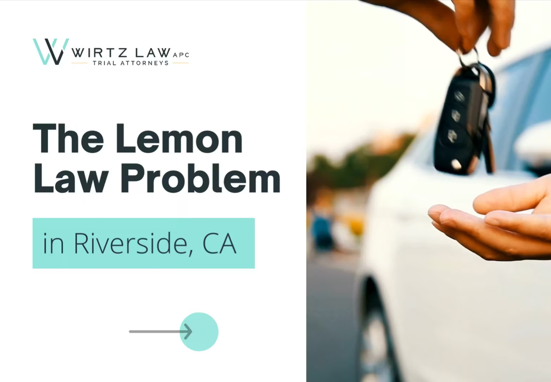 The Lemon Law Problem in Riverside, CA