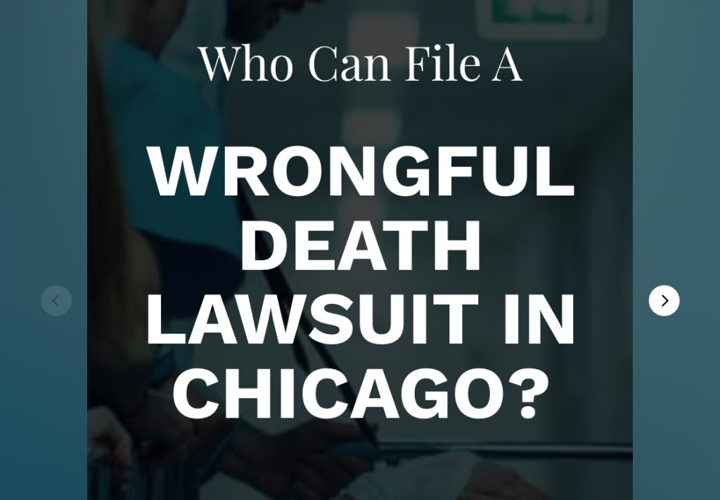 Web Story: Who Can File a Wrongful Death Lawsuit in Chicago?