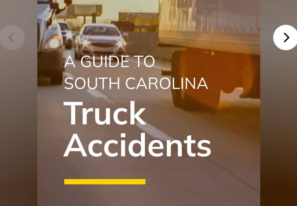 Web Story: A Guide to South Carolina Truck Accidents