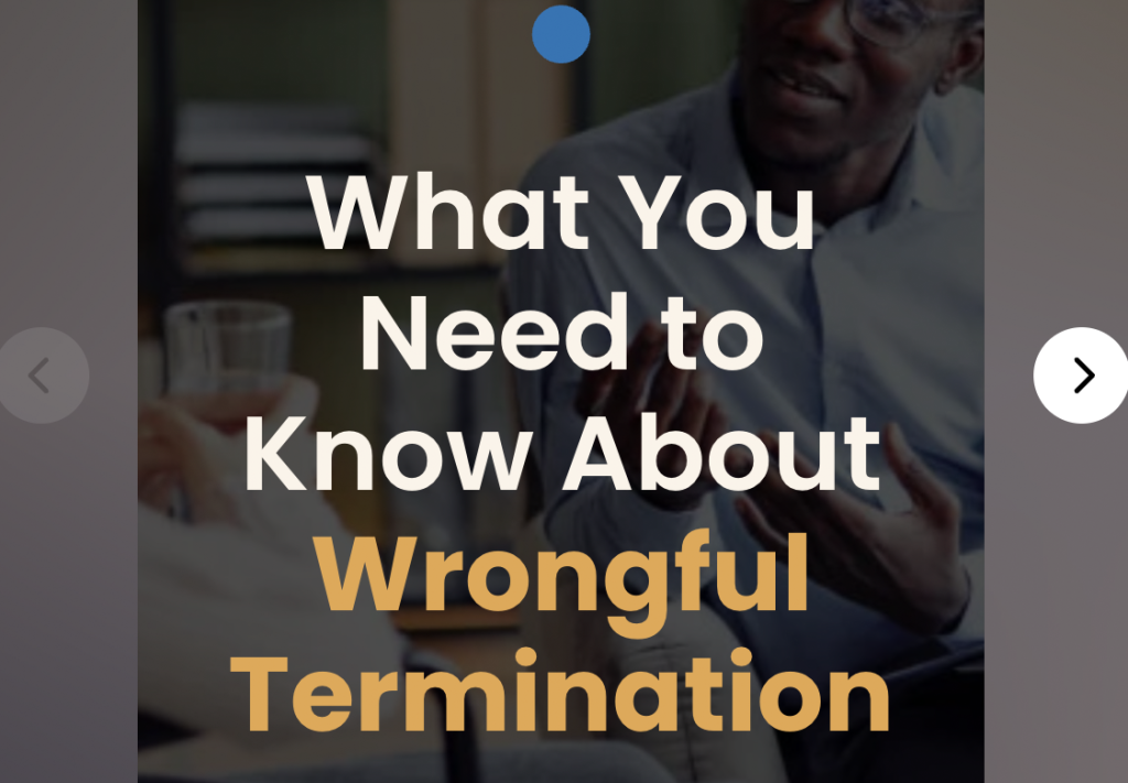 Employees' Guide to Wrongful Termination