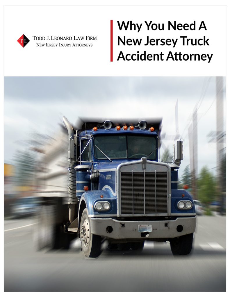 Why You Need A New Jersey Truck Accident Attorney 1 Ebook: Why You Need A
New Jersey Truck
Accident Attorney